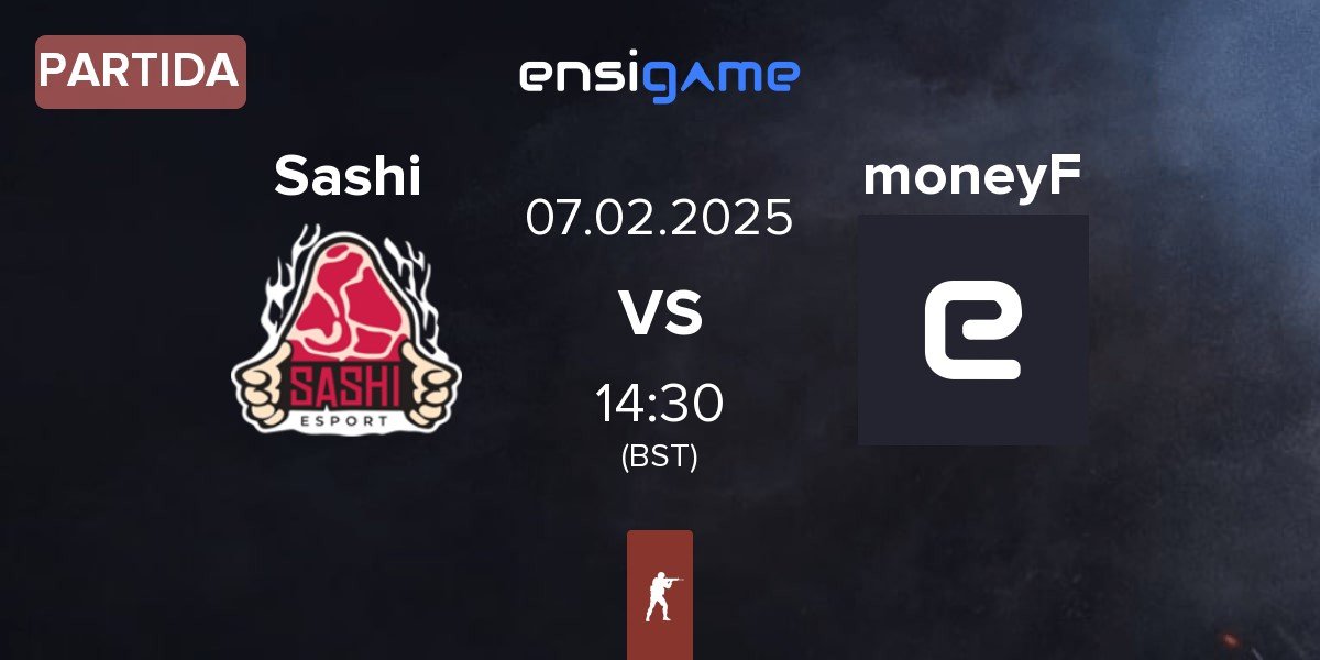 Partida Sashi Esport Sashi vs moneyF | 07.02