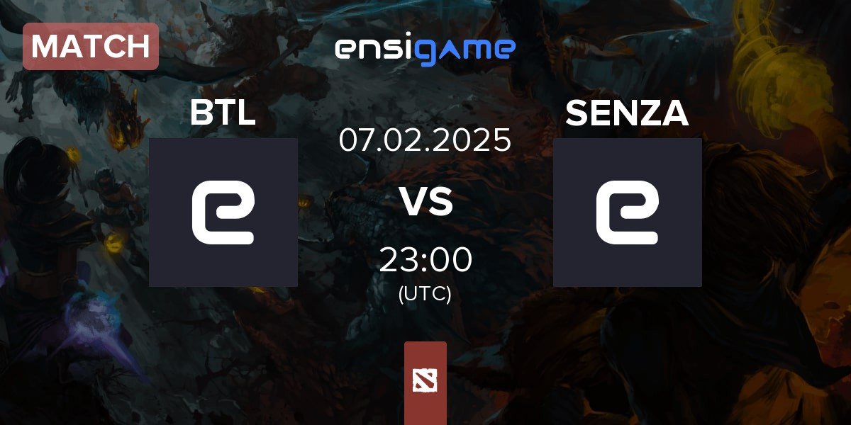 Match Back to Lobby BTL vs SENZA Esports SENZA | 07.02