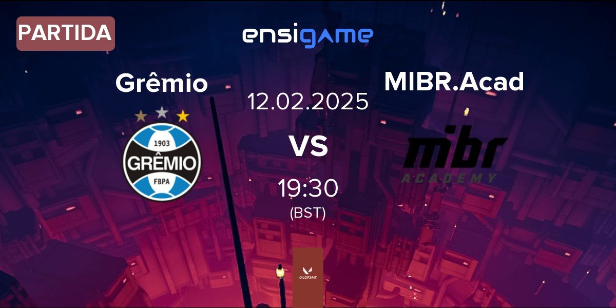 Partida Grêmio Esports Grêmio vs MIBR Academy MIBR.Acad | 12.02