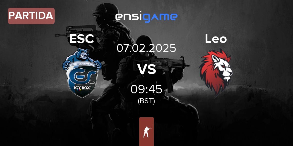 Partida ESC Gaming ESC vs Leo Team Leo | 07.02