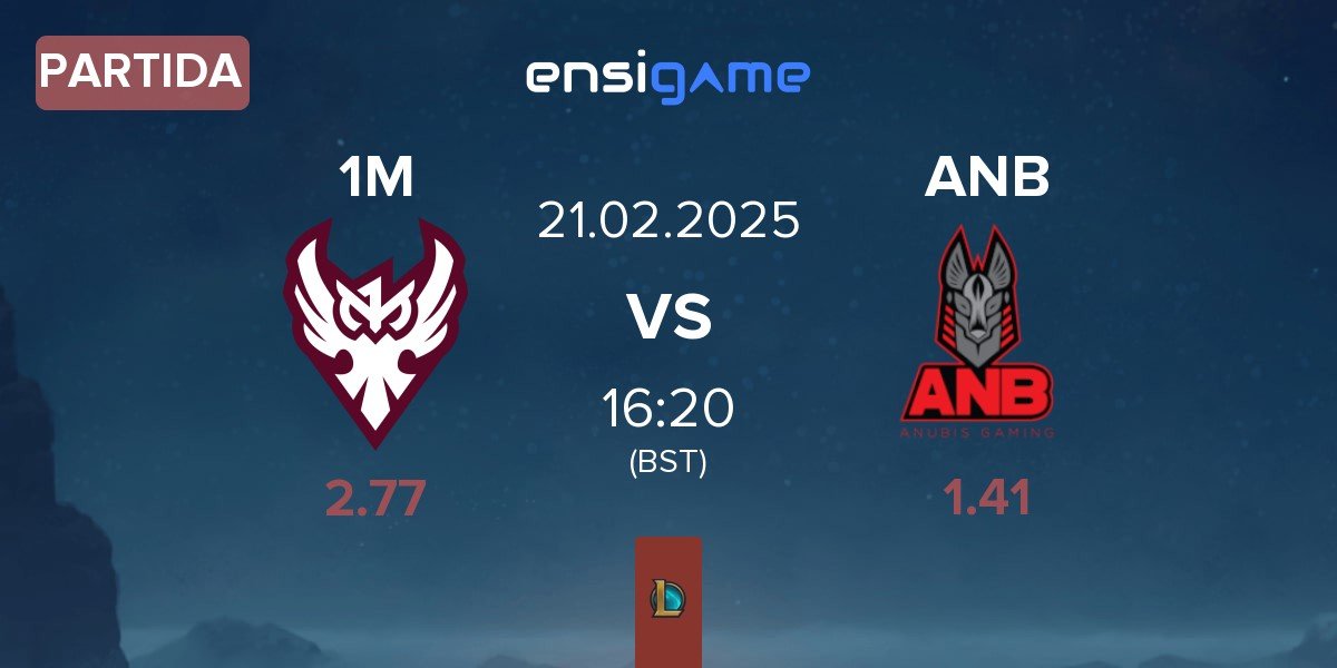 Partida One More Esports 1M vs Anubis Gaming ANB | 21.02