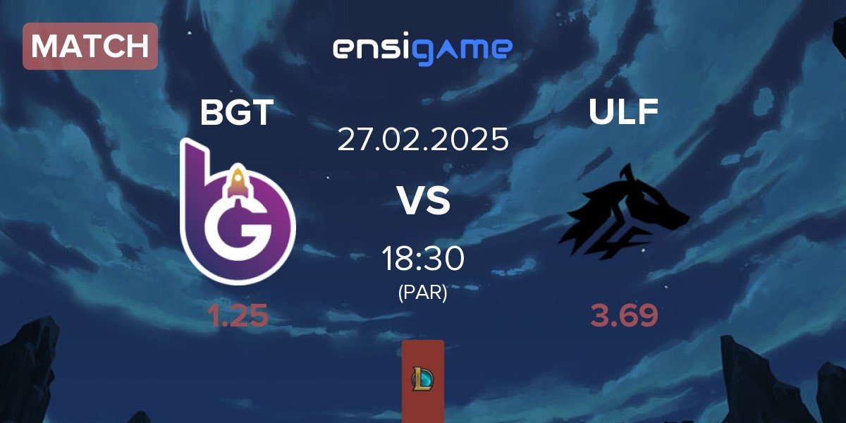 Match BoostGate Esports BGT vs ULF Esports ULF | 27.02