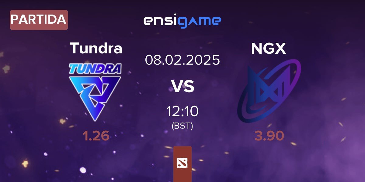 Partida Tundra Esports Tundra vs Nigma Galaxy NGX | 08.02