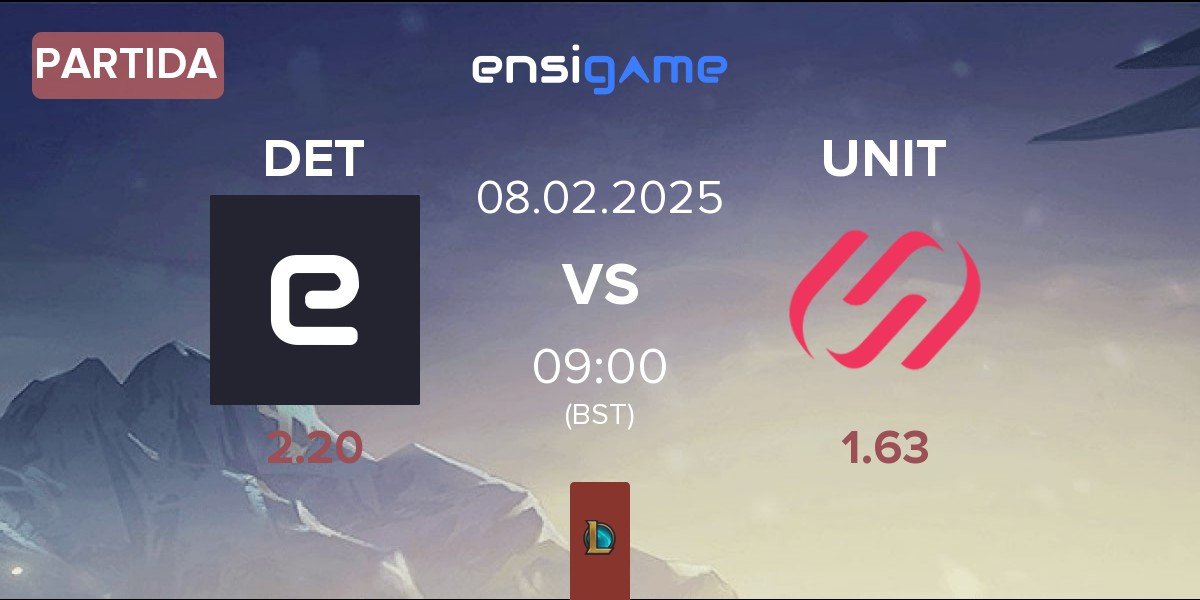 Partida Dynamo Eclot Talents DET vs Team UNiTY UNIT | 08.02