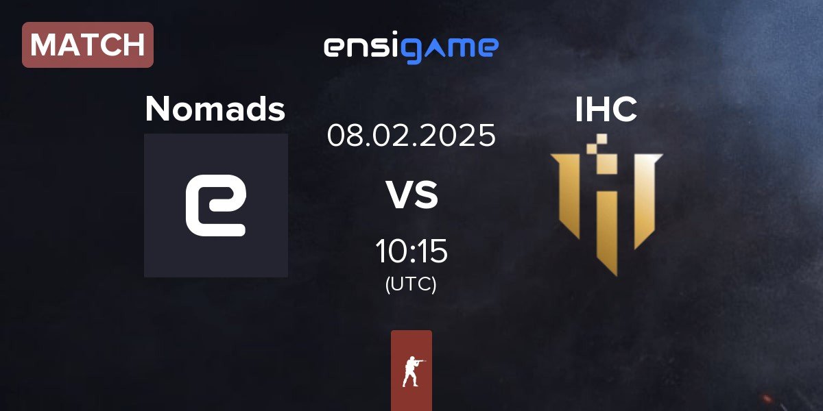 Match Nomads vs IHC Esports IHC | 08.02