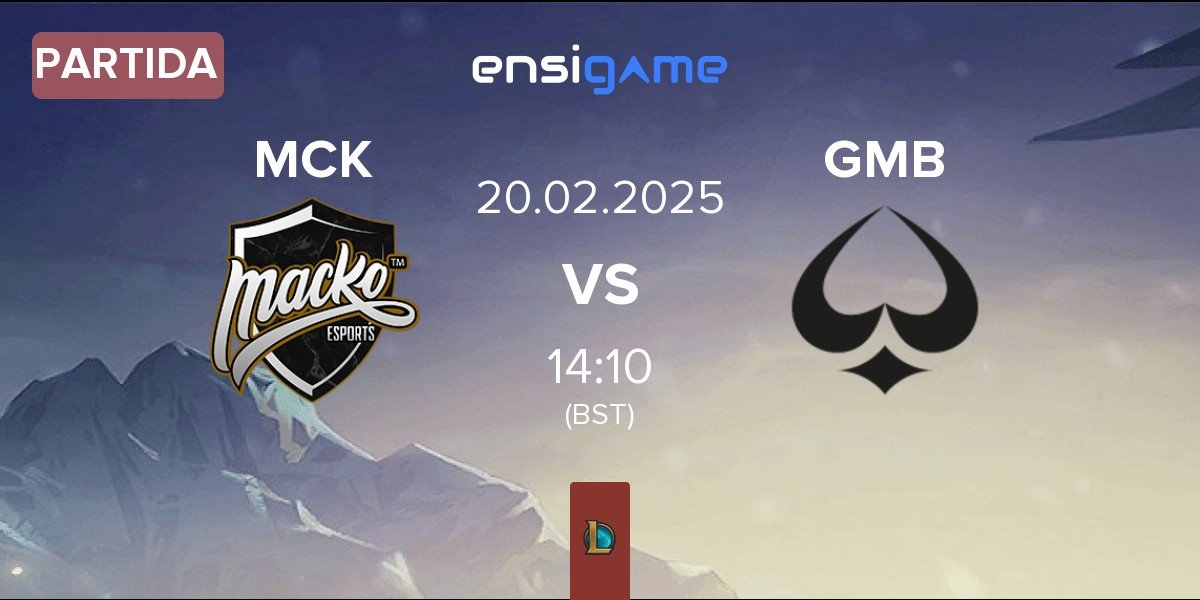 Partida Macko Esports MCK vs GAMBLERS ESPORTS GMB | 20.02