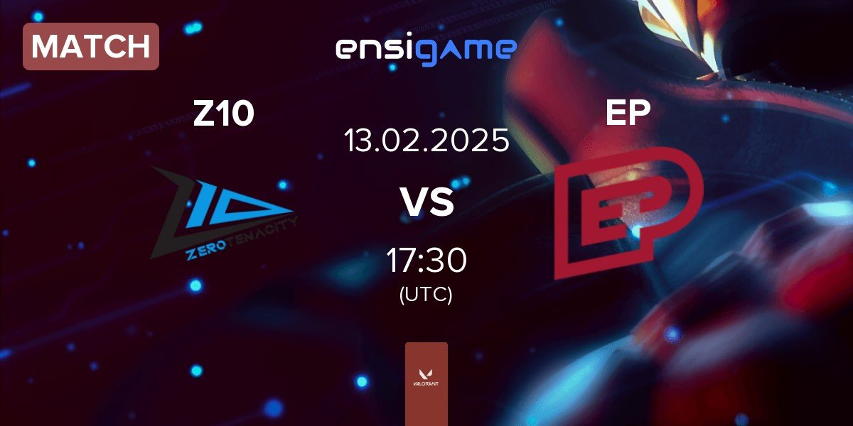 Match Zero Tenacity Z10 vs Enterprise Esports EP | 13.02