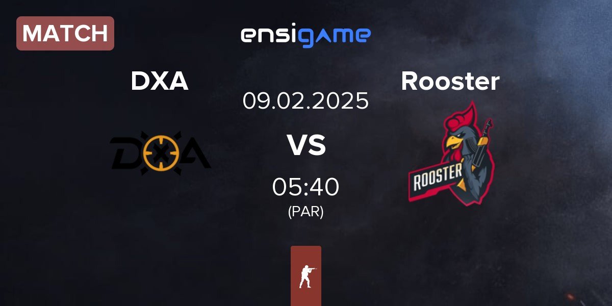 Match DXA Esports DXA vs Rooster | 09.02