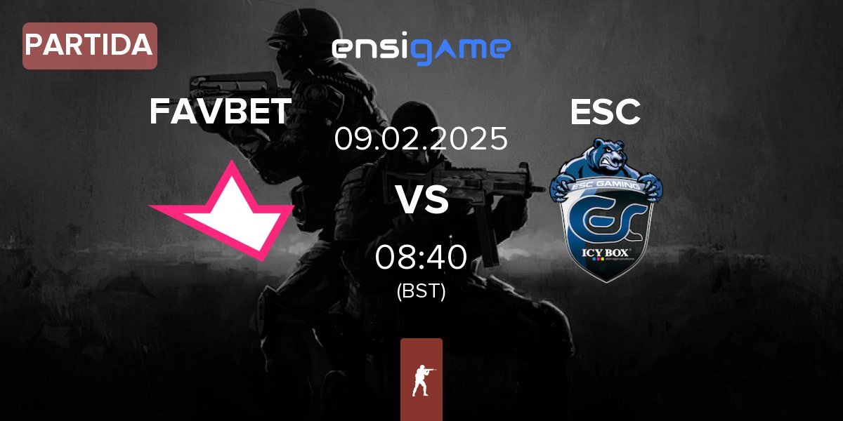 Partida FAVBET Team FAVBET vs ESC Gaming ESC | 09.02