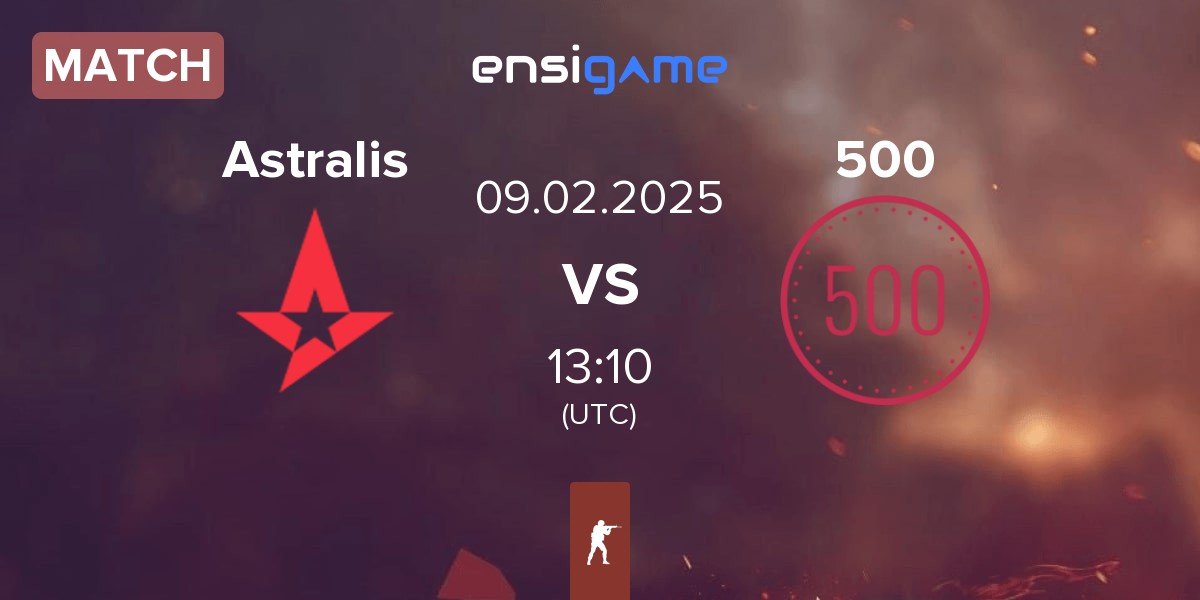 Match Astralis vs 500 | 09.02