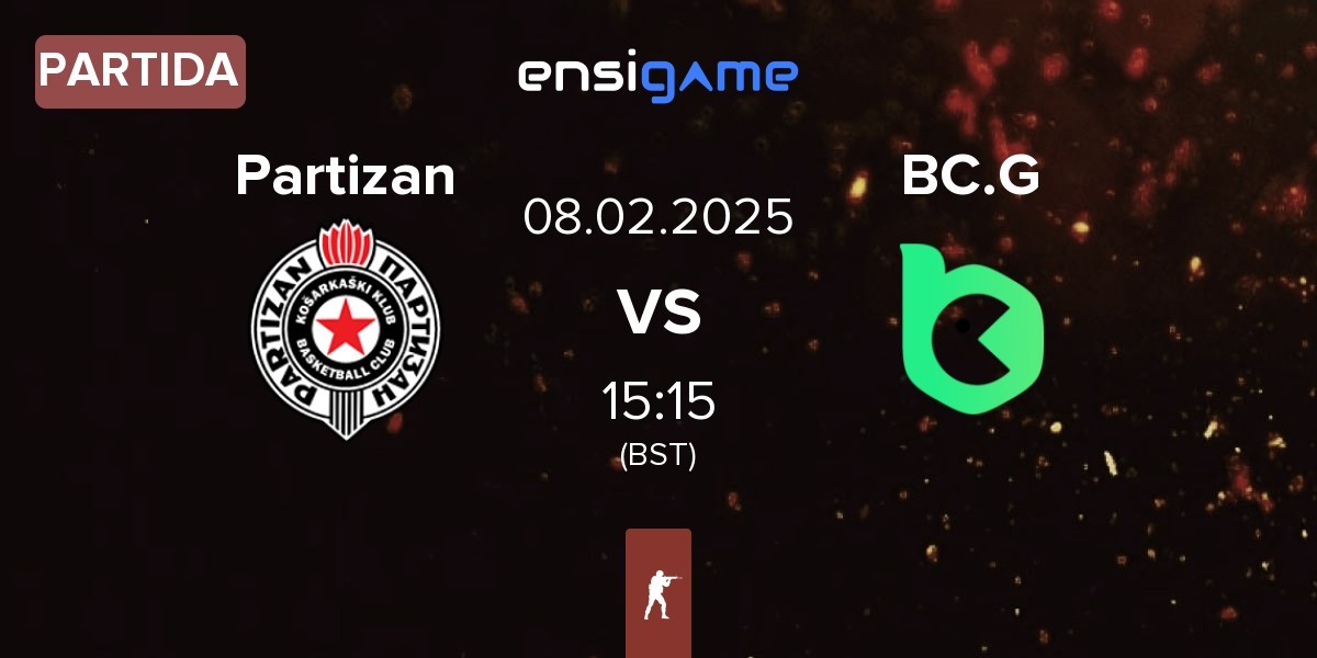 Partida Partizan vs BC.Game Esports BC.G | 08.02