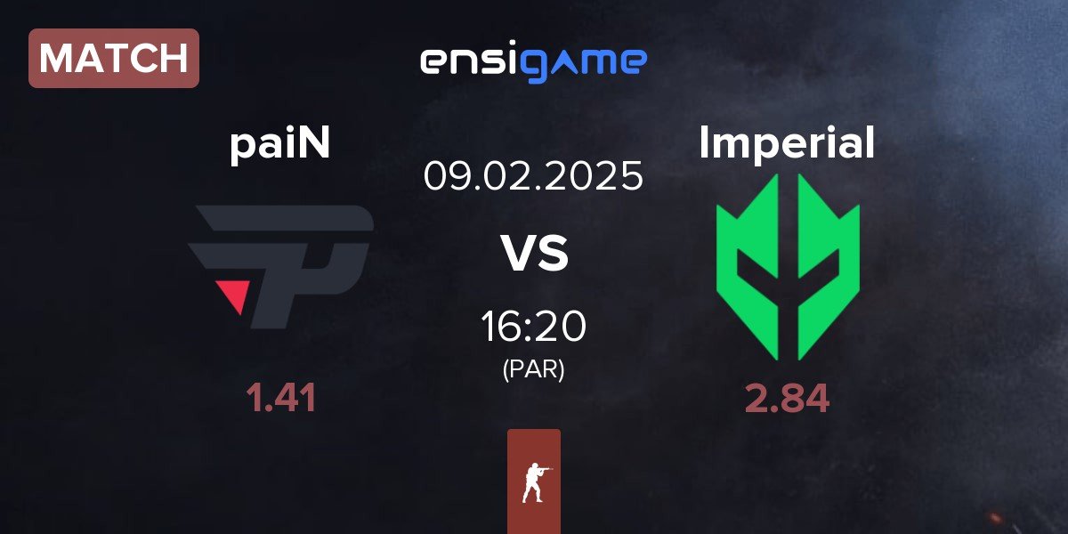 Match paiN Gaming paiN vs Imperial Esports Imperial | 09.02