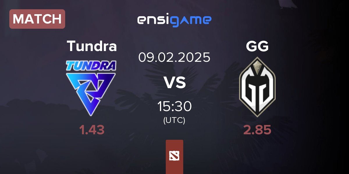 Match Tundra Esports Tundra vs Gaimin Gladiators GG | 09.02