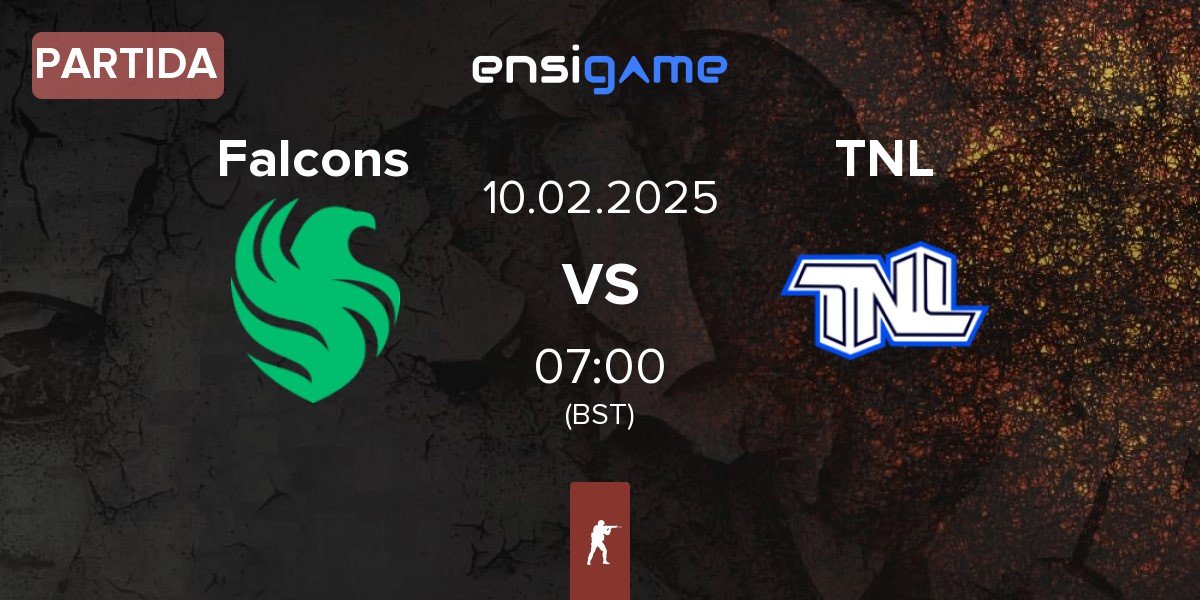 Partida Team Falcons Falcons vs TEAM NEXT LEVEL TNL | 10.02