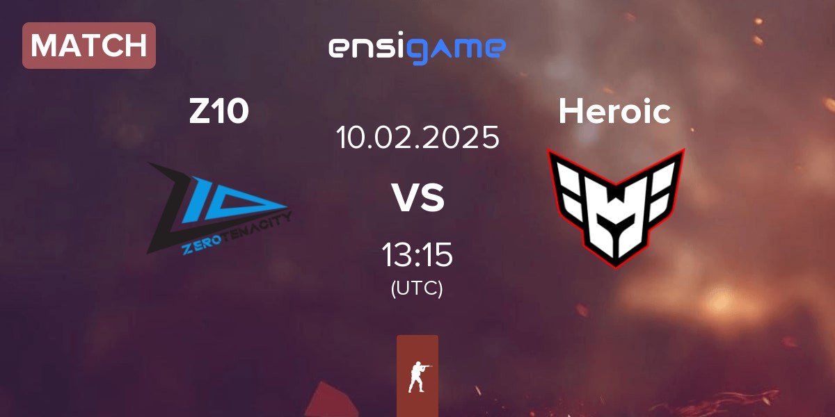 Match Zero Tenacity Z10 vs Heroic | 10.02