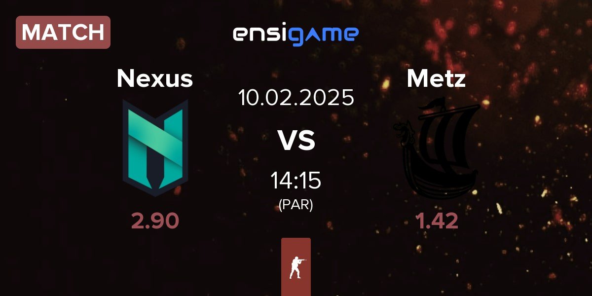 Match Nexus Gaming Nexus vs Metizport Metz | 10.02