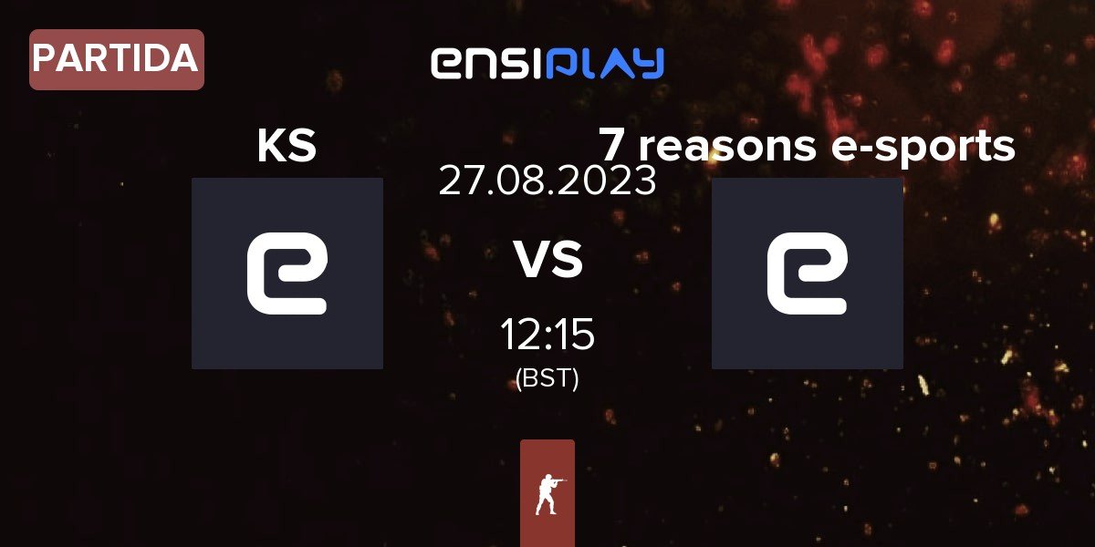 Partida KS vs 7 reasons e-sports | 27.08