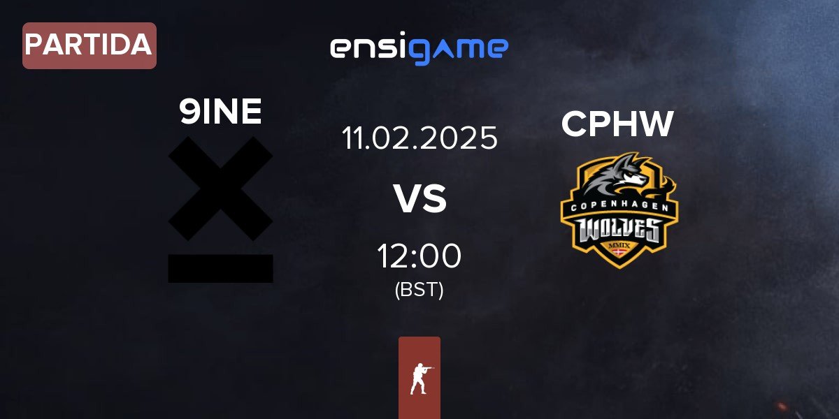 Partida 9INE vs Copenhagen Wolves CPHW | 11.02