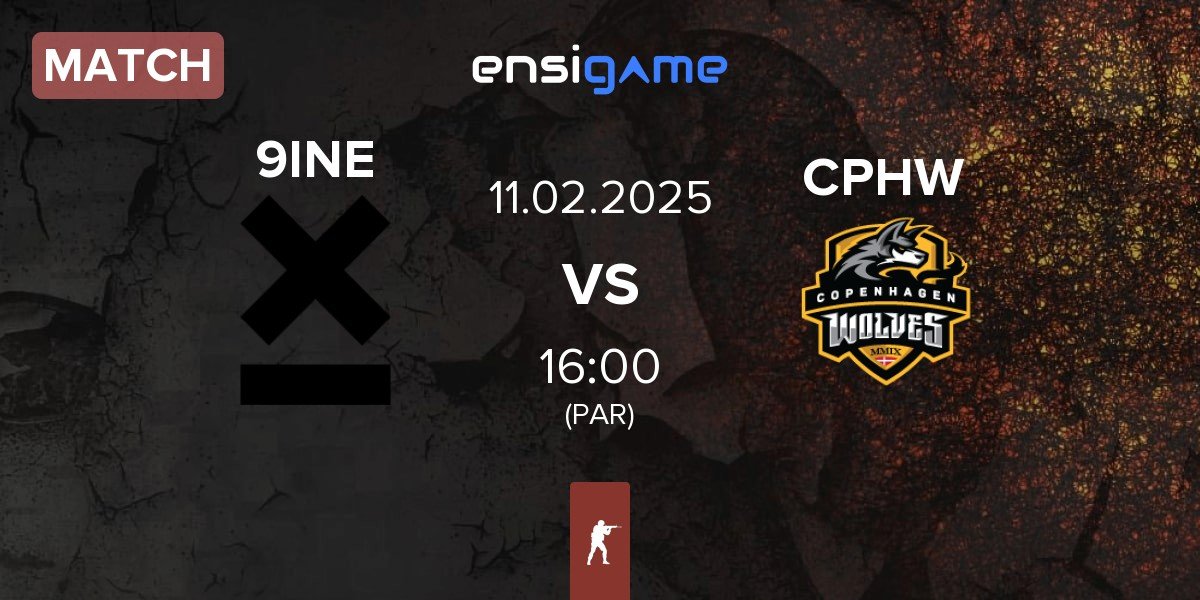 Match 9INE vs Copenhagen Wolves CPHW | 11.02