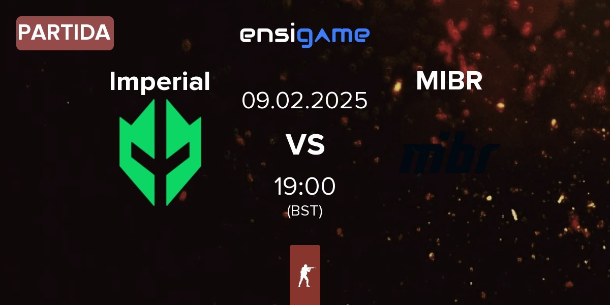 Partida Imperial Esports Imperial vs Made in Brazil MIBR | 09.02