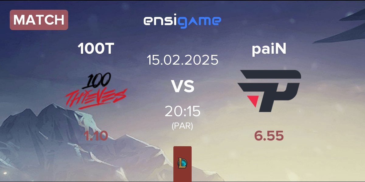 Match 100 Thieves 100T vs paiN Gaming paiN | 15.02