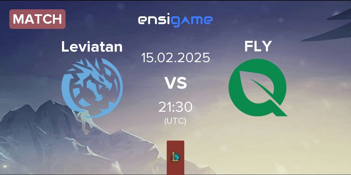 Match Leviatan vs FlyQuest FLY | 15.02