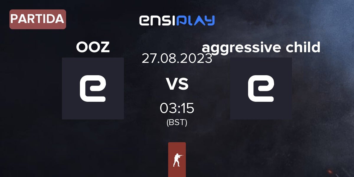 Partida OOZ vs aggressive child | 27.08