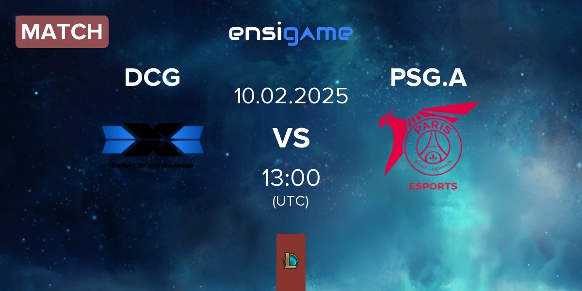 Match Deep Cross Gaming DCG vs PSG Talon Academy PSG.A | 10.02