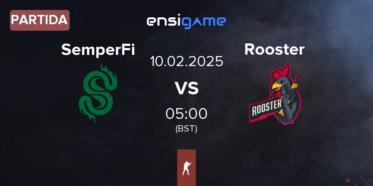 Partida SemperFi vs Rooster | 10.02