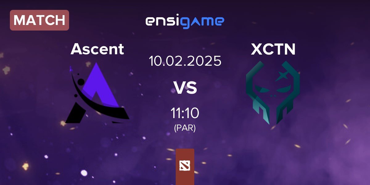 Match Ascent Esports Ascent vs Execration XCTN | 10.02