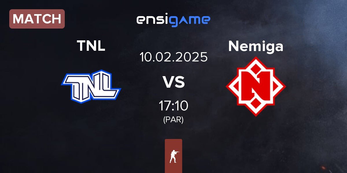 Match TEAM NEXT LEVEL TNL vs Nemiga Gaming Nemiga | 10.02