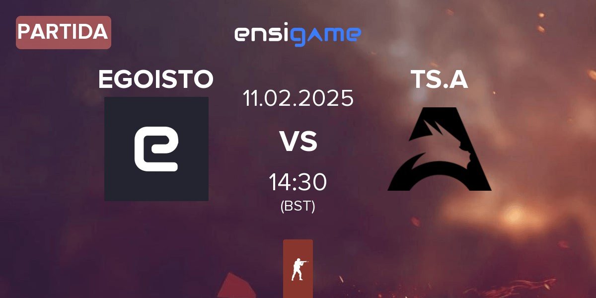 Partida EGOISTO vs Team Spirit Academy TS.A | 11.02