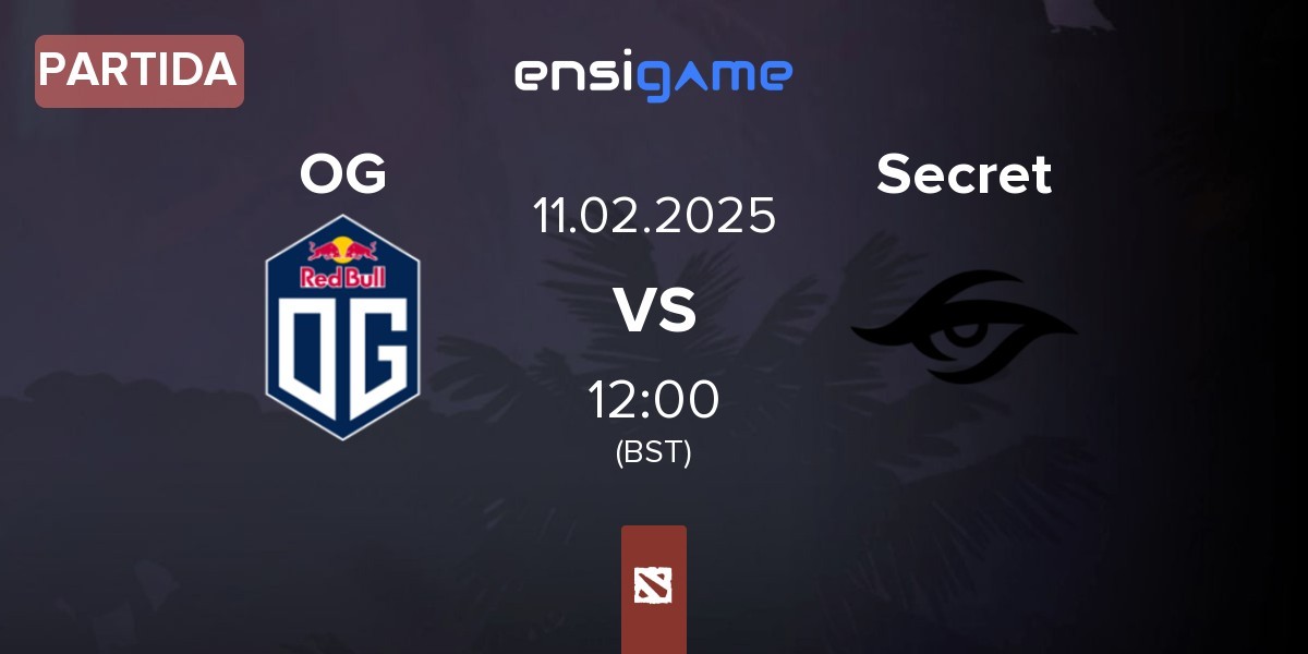 Partida OG vs Team Secret Secret | 11.02