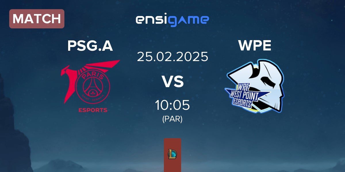 Match PSG Talon Academy PSG.A vs West Point Esports WPE | 25.02