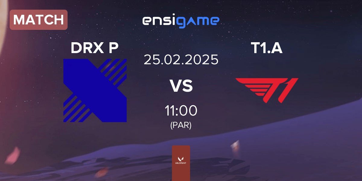 Match DRX Prospects DRX P vs T1 Academy T1.A | 25.02