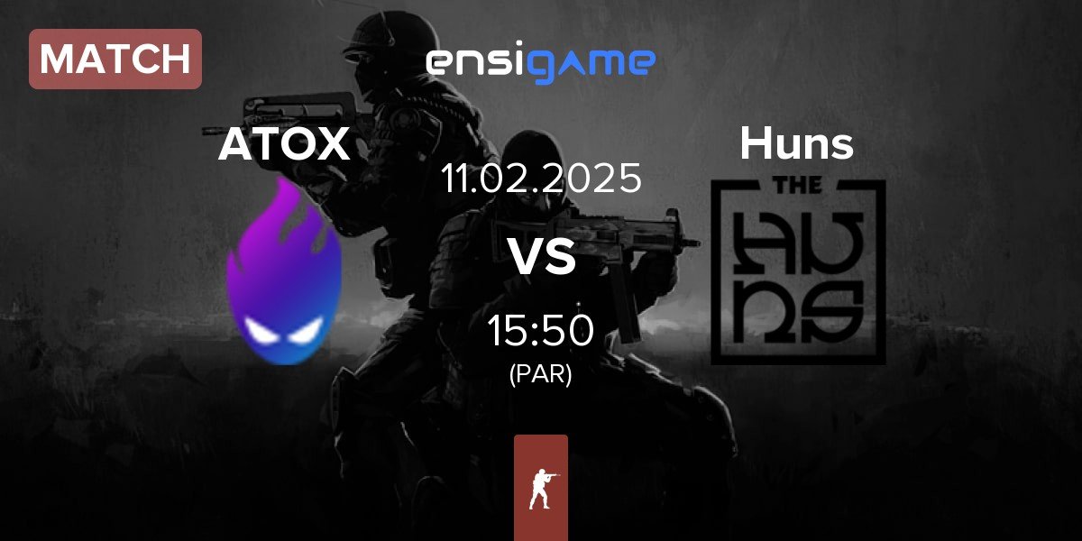 Match ATOX vs The Huns Esports Huns | 11.02