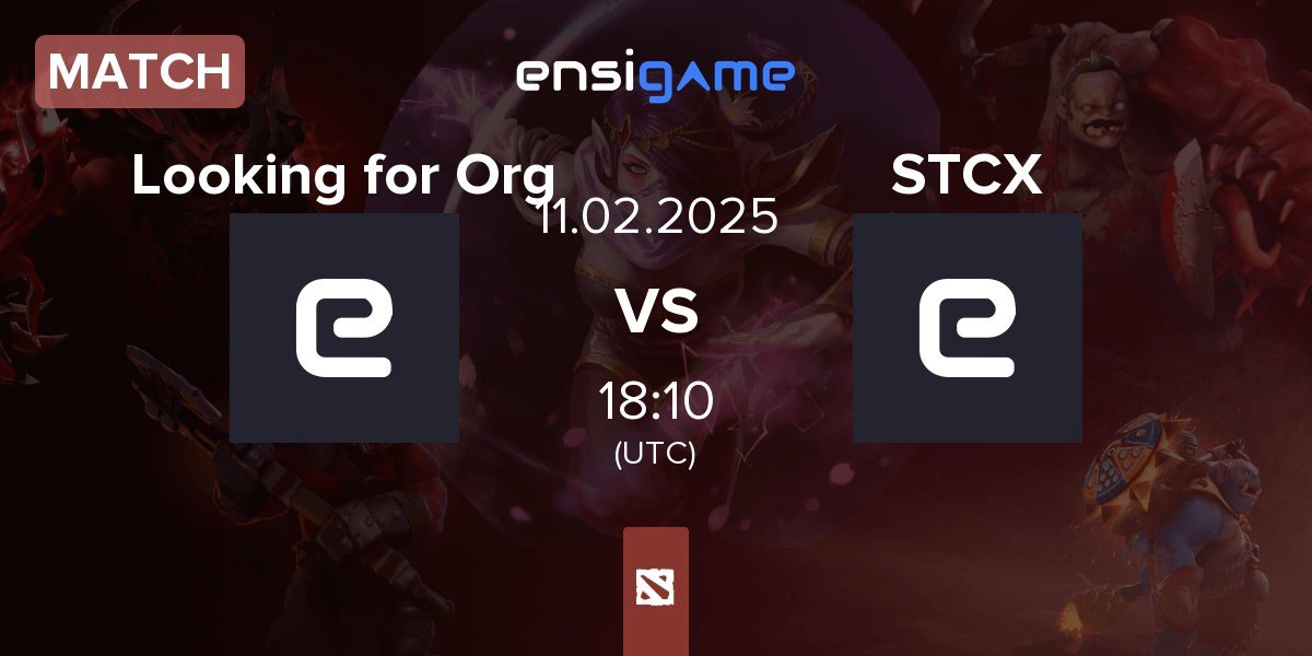 Match Looking for Org vs Sustancia X STCX | 11.02