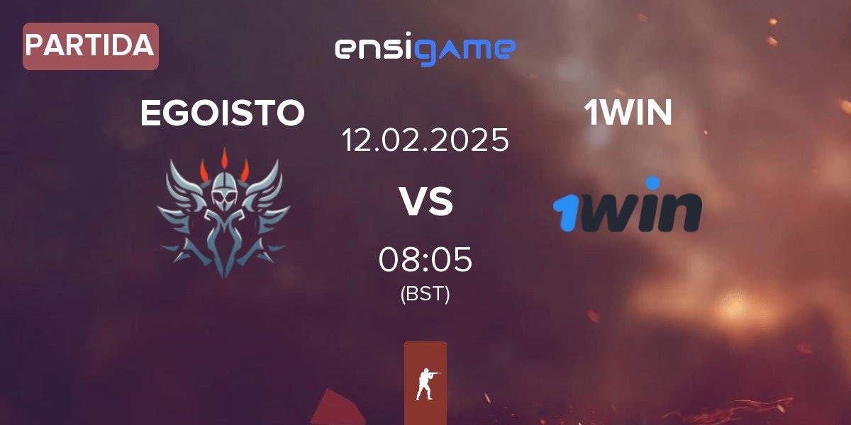 Partida EGOISTO vs 1WIN | 12.02