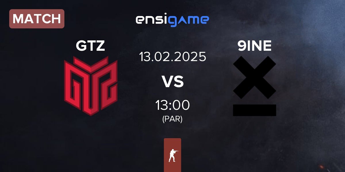 Match GTZ Esports GTZ vs 9INE | 13.02