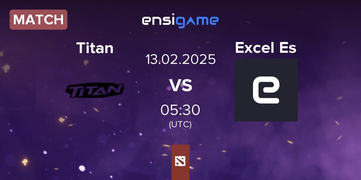 Match Titan vs Excel Esports Excel Es | 13.02