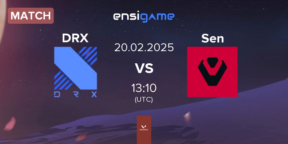 Match DRX vs Sentinels Sen | 20.02