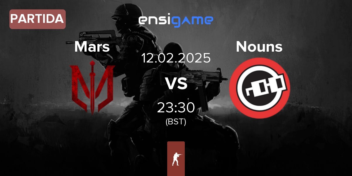 Partida Marsborne Mars vs Nouns Esports Nouns | 12.02