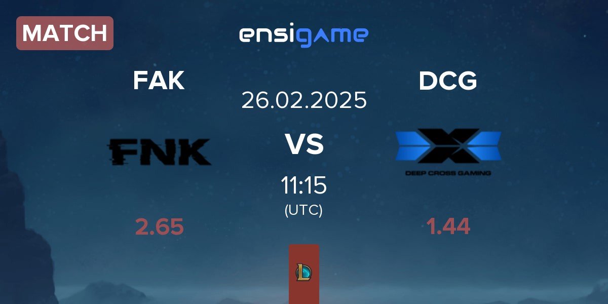 Match Frank Esports FAK vs Deep Cross Gaming DCG | 26.02