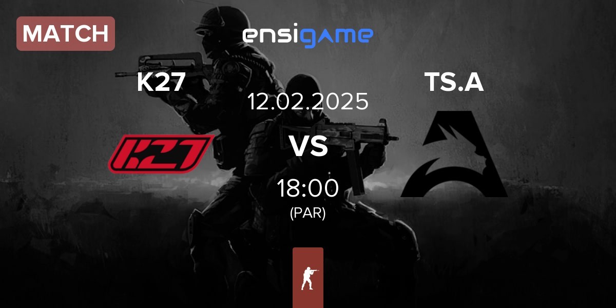 Match K27 vs Team Spirit Academy TS.A | 12.02