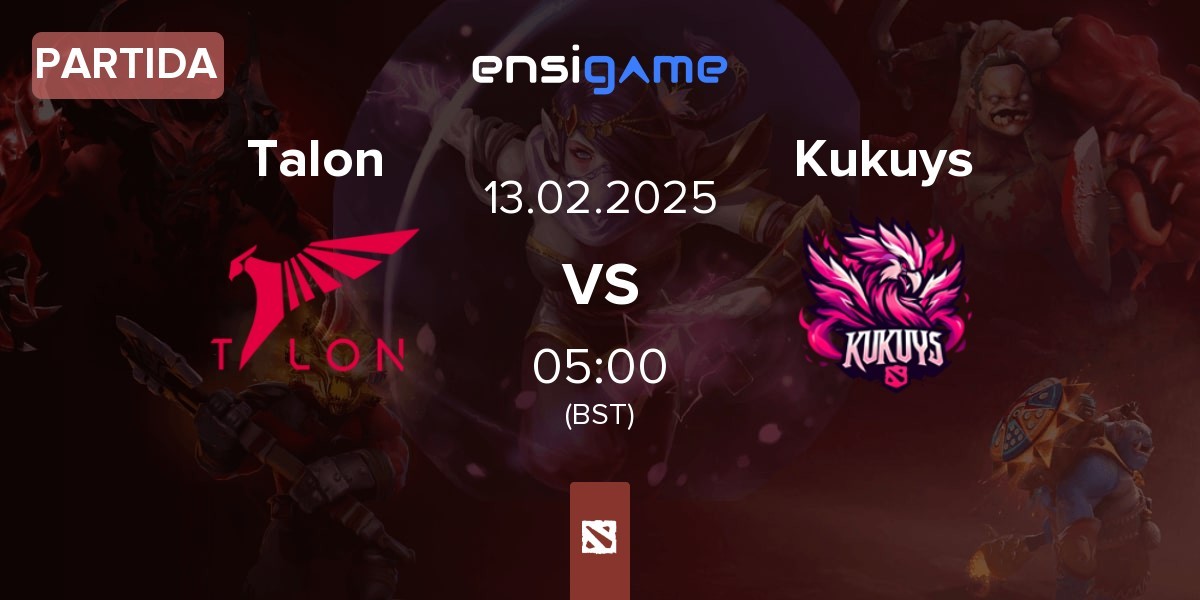 Partida Talon Esports Talon vs KuKuys Kukuys | 13.02