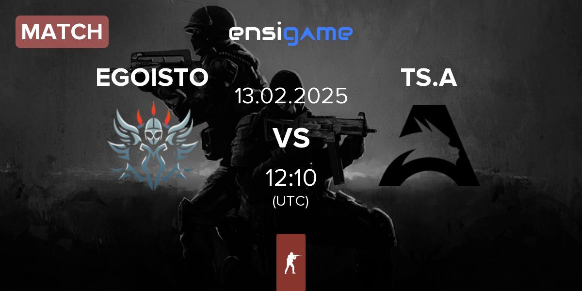 Match EGOISTO vs Team Spirit Academy TS.A | 13.02