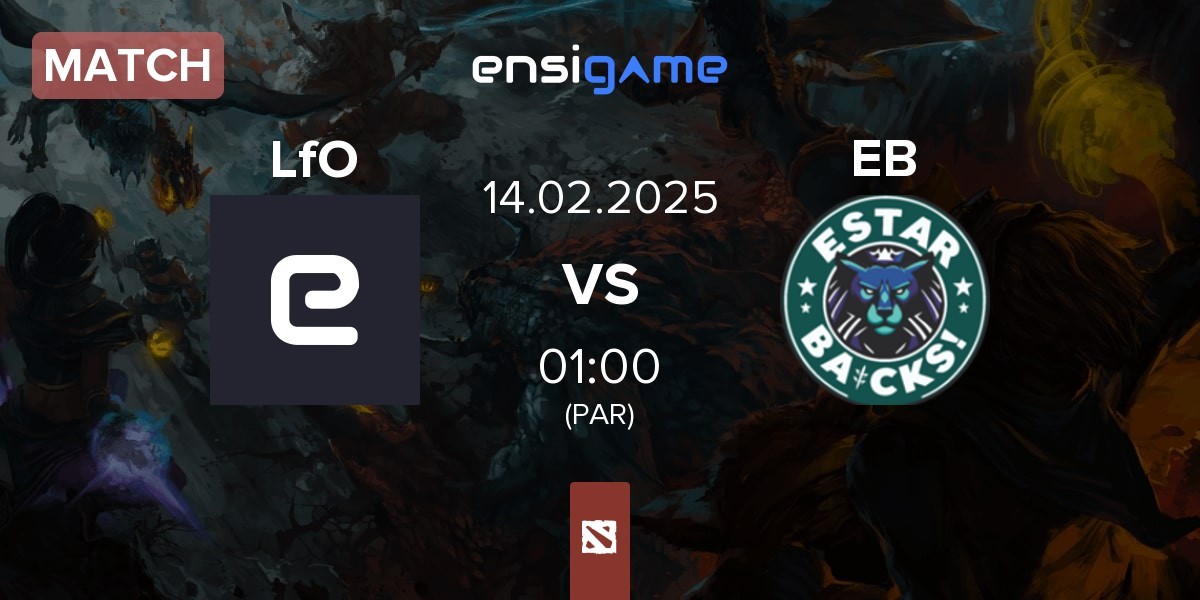 Match Looking for Org LfO vs estar backs EB | 14.02