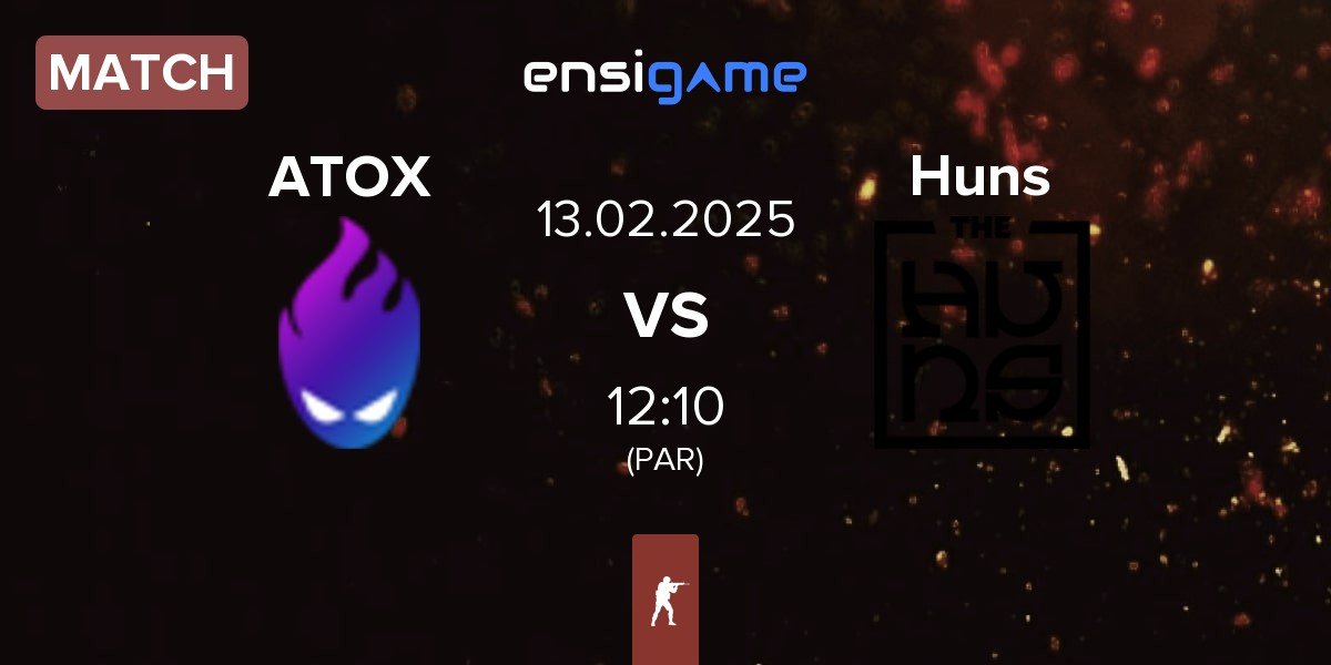 Match ATOX vs The Huns Esports Huns | 13.02