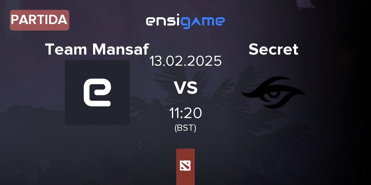 Partida Team Mansaf vs Team Secret Secret | 13.02