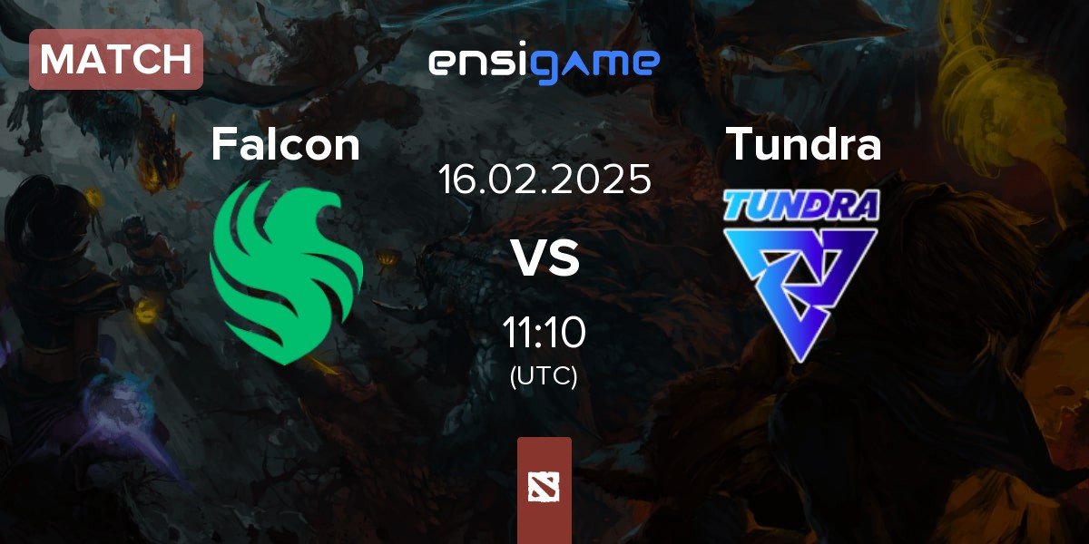 Match Team Falcons Falcon vs Tundra Esports Tundra | 16.02